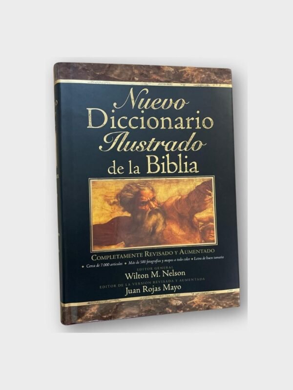 Nuevo Diccionario Ilustrado de la Biblia – Revisado y Aumentado