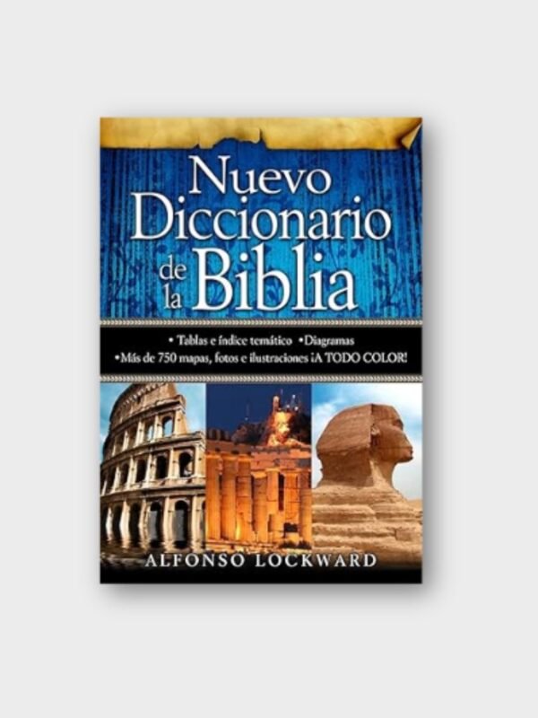 Nuevo Diccionario Ilustrado de la Biblia – Wilton M. Nelson
