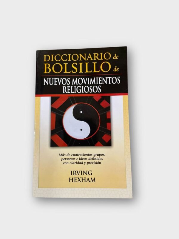 Diccionario de Bolsillo de Nuevos Movimientos Religiosos – Irving Hexham