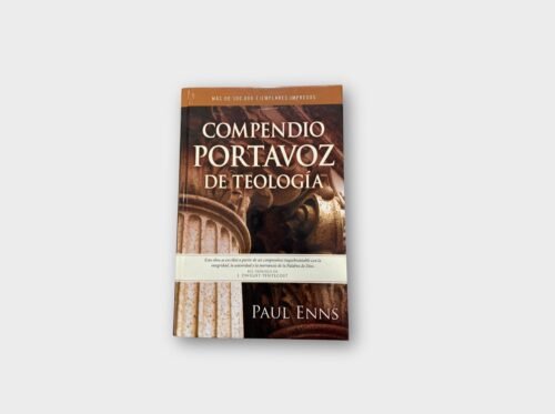 Compendio Portavoz de Teología – Paul Enns