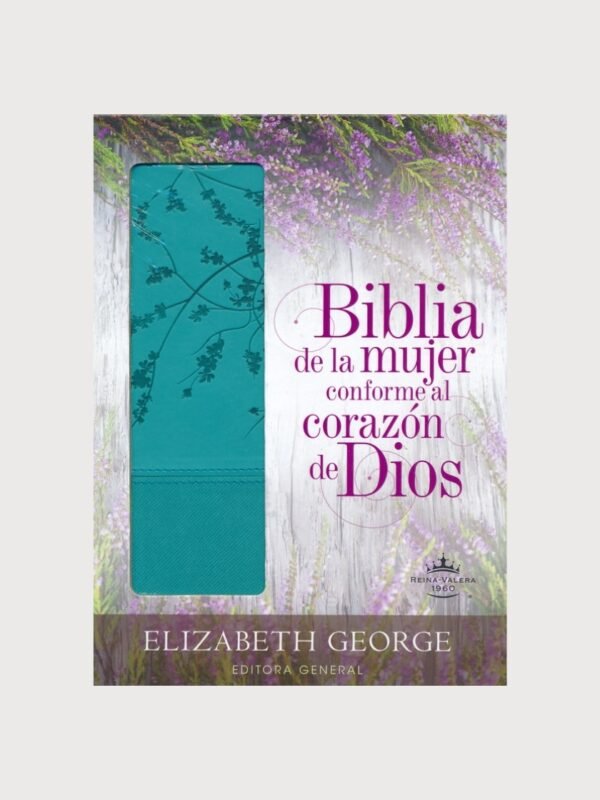 Biblia de la Mujer Conforme al Corazón de Dios RVR60 Aqua | Elizabeth George | Reina Valera 1960